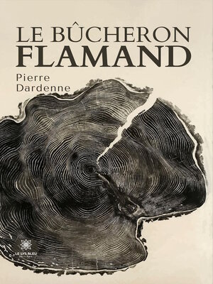 cover image of Le bûcheron flamand